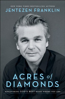 Acres of Diamonds â€“ Jentezen Franklin